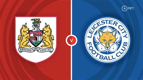 bristol city vs leicester